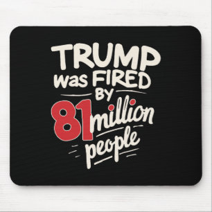 Der sarkastische Spaß Trump wurde von 81 Millionen Mousepad