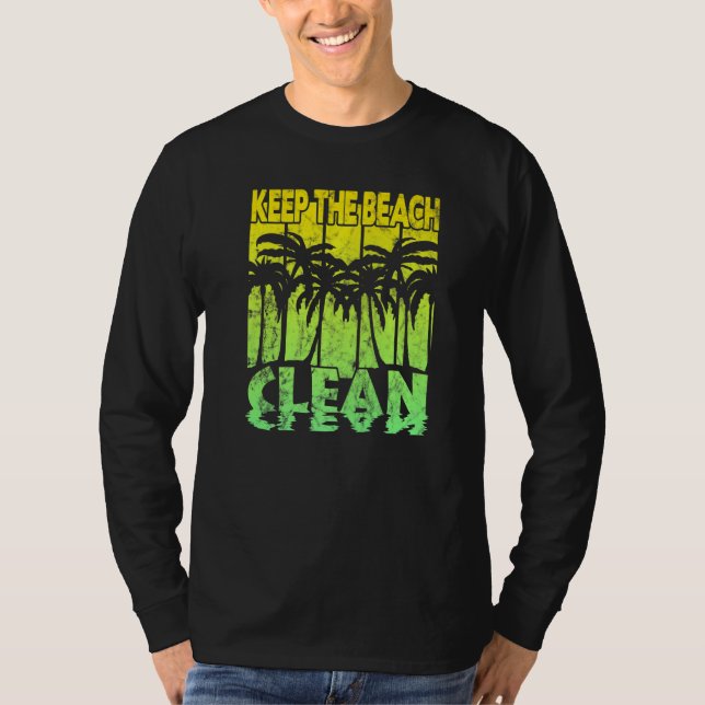 Der saubere Strand behalten T-Shirt (Vorderseite)