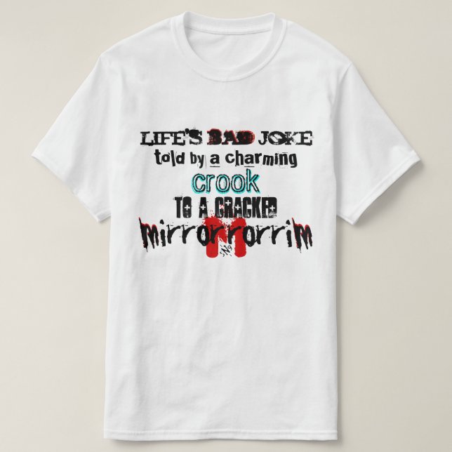Der schlechte Witz des Lebens T-Shirt (Design vorne)