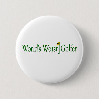 Der schlechteste Golfspieler der Welten Button