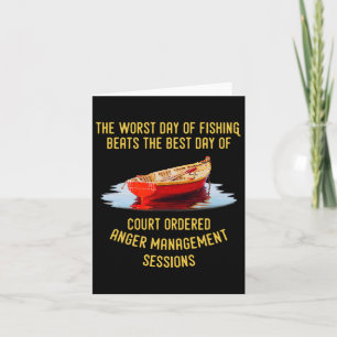 Der schlechteste Tag des Fischens schlägt den best Karte