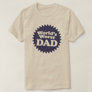 Der schlimmste Vater der Welt T-Shirt