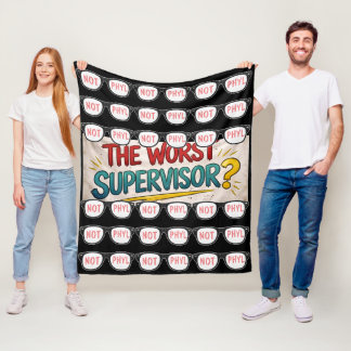 Der schlimmste Vorgesetzte? „Nicht Phyl“ Fleece-De Fleecedecke