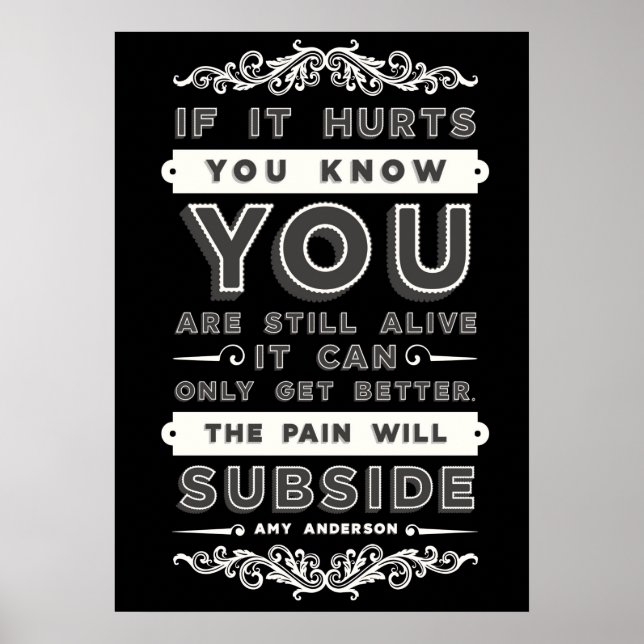 Der Schmerz wird das Premium-Poster abklingen Poster (Vorne)