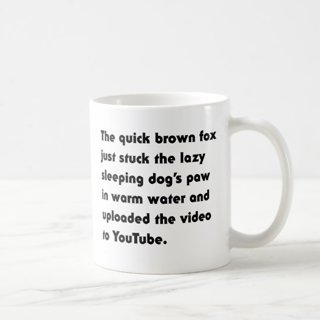 Der schnelle braune Fox steckt einfach fest.. T -  Tasse (Rechts)