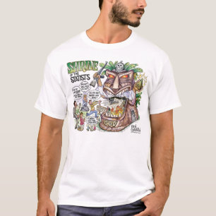 Der Schrein des Statists-Shirts T-Shirt