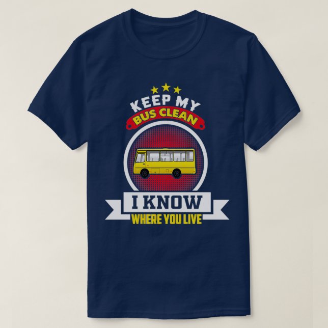 Der Schulbus Behielt meinen Bus Clean Funny School T-Shirt (Design vorne)
