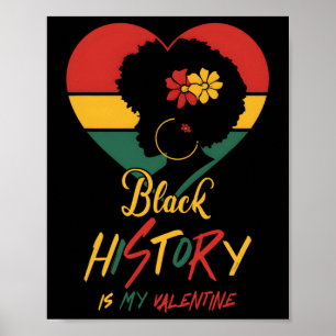 Der Schwarze Geschichtsmonat ist mein Valentinstag Poster
