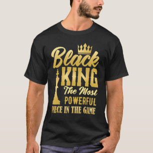 Der schwarze König das mächtigste Stück in den Spi T-Shirt