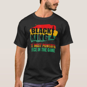 Der schwarze König ist das mächtigste Stück in der T-Shirt