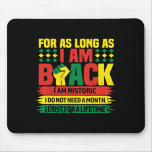 Der schwarze Monat, solange ich schwarz bin, bin i Mousepad