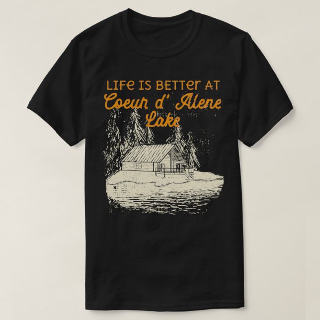 Der See Coeur d'Alene ist ein schönes Lebensgefühl T-Shirt (Design vorne)