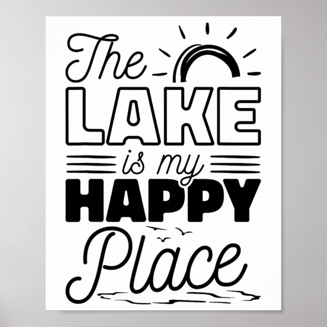 Der See ist mein glücklicher Ort Poster (Vorne)