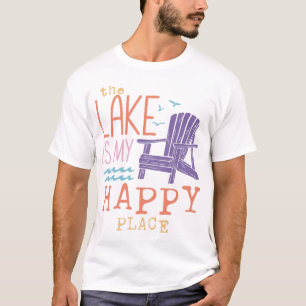 Der See ist mein glücklicher Ort T-Shirt