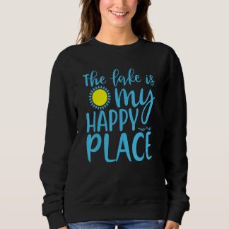 Der See ist mein glücklicher Ort Urlaub Sommerlebe Sweatshirt