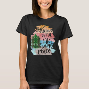 Der See ist mein glücklicher Ort Urlaub Sommerlebe T-Shirt