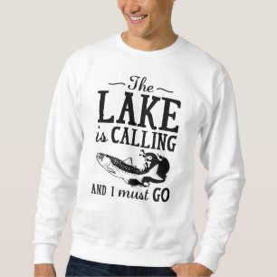 Der See ruft Sweatshirt