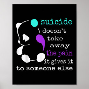 Der Selbstmord nimmt den Schmerz, den er ihm zufüg Poster