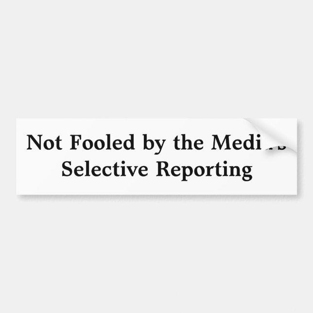 Der selektive Bericht der Medien Autoaufkleber (Vorne)