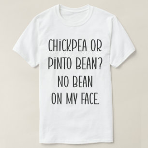 Der seltsame Fall von Chickpeas und Pinto Bohnen T-Shirt
