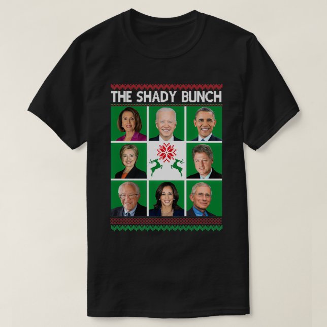 Der Shady Bunch Pelosi Biden Obama Kamala Ugly Chr T-Shirt (Design vorne)