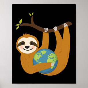 Der Sloth Earth Day Rettete die Erde Unsere Liebe Poster