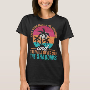 Der Sommer Behalte dem Sonnenschein im Sommer T-Shirt