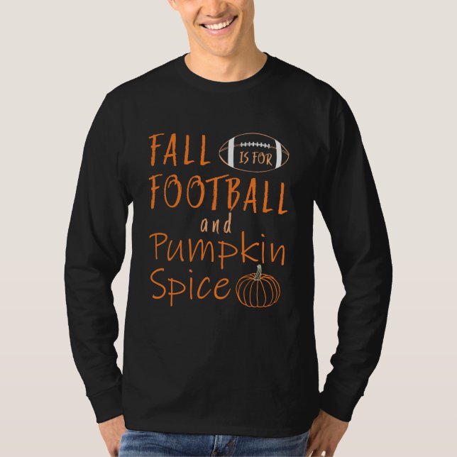 Der sonnige Fall des Sprichworts ist für Football  T-Shirt (Vorderseite)
