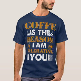 Der sonnige Kaffee für Kaffeeliebhaber und Barista T-Shirt