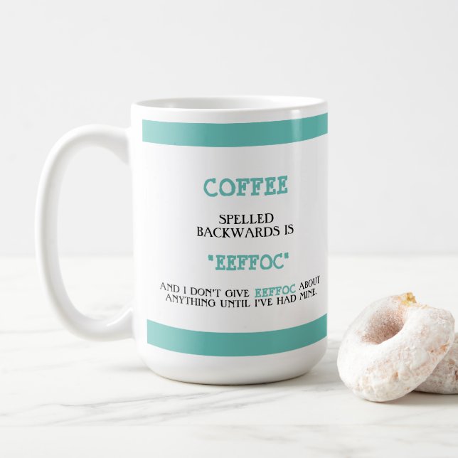 Der sonnige Kaffee rückwärts ist Eeffoc Funny Funn Kaffeetasse (Mit Donut)
