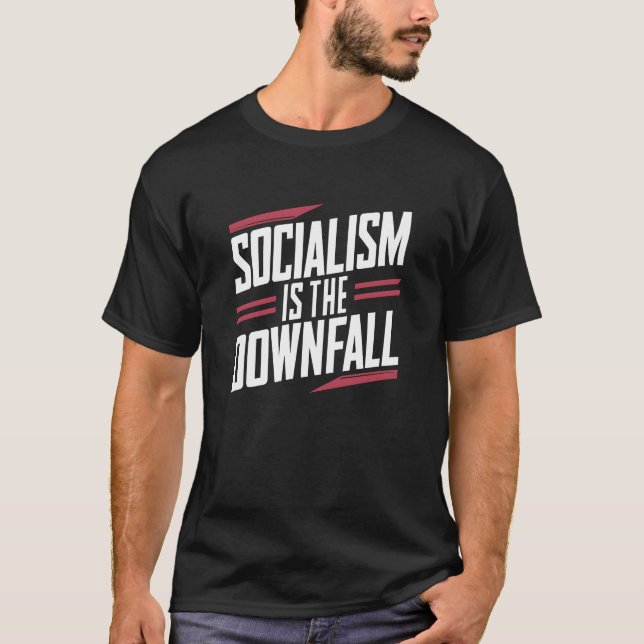 Der Sozialismus ist der Niedergang, und der Kapita T-Shirt (Vorderseite)