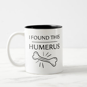 Der Spaß des Sonnenbades, ich fand diesen Humerus, Zweifarbige Tasse