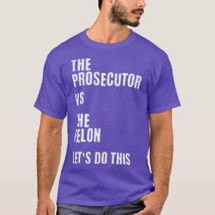Der Staatsanwalt gegen den Straftäter T-Shirt