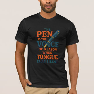 Der Stift ist die Stimme der Vernunft T-Shirt