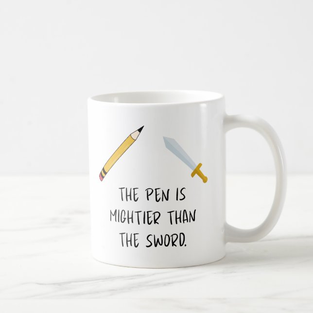 Der Stift ist mächtiger als das Schwert Kaffeetasse (Rechts)