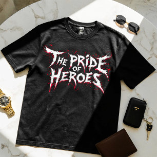 Der Stolz der Helden - Motivierend Design-T - Shir T-Shirt