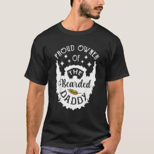 Der stolze Besitzer des bärtigen Vaters, Ehemanns T-Shirt