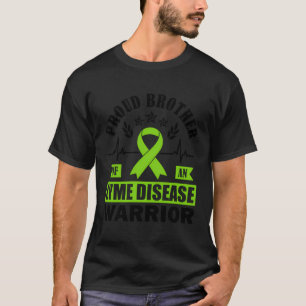 Der stolze Bruder einer Lyme-Krankheit Kriegerin T T-Shirt