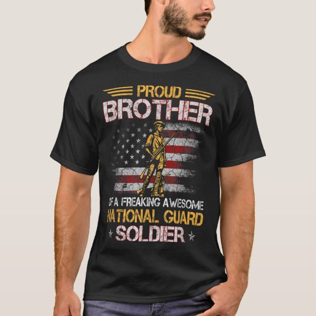 Der stolze Bruder von Soldaten der Nationalgarde D T-Shirt (Vorderseite)