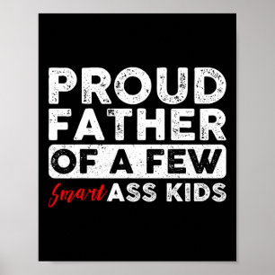 Der stolze Vater eines paar clevere Kinder lustige Poster