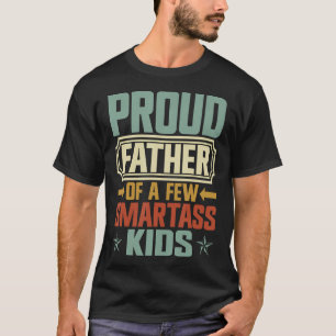 Der stolze Vater eines paar kluger Kinder Vatertag T-Shirt