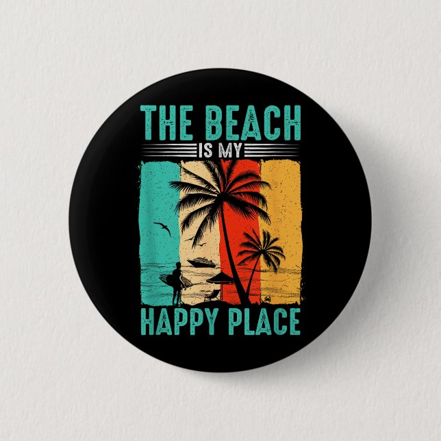 Der Strand ist ein glücklicher Ort Surfer-Lebensst Button (Vorderseite)