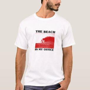 Der Strand ist mein Büro (mit Surfbild) T-Shirt