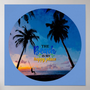 Der Strand ist mein glücklicher Ort Poster