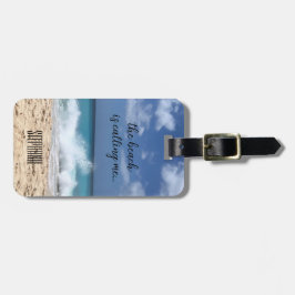 Der Strand nennt mich Tropenparadies Gepäckanhänger