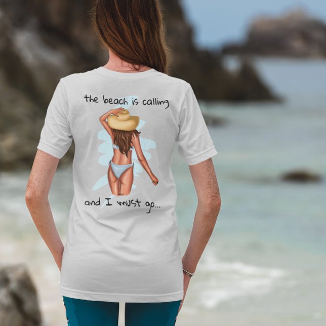 Der Strand ruft an und ich muss zum Bikini gehen T-Shirt (Von Creator hochgeladen)