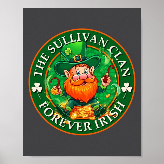 Der Sullivan-Clan Forever Irischer St. Patrick’s D Poster (Vorne)