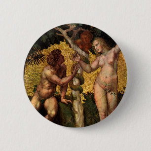 Der Sündenfall - Adam und Eva von Raffael Sanzio Button