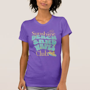 Der Sunshine Club, Strand, Sand und Wellen Sommer T-Shirt
