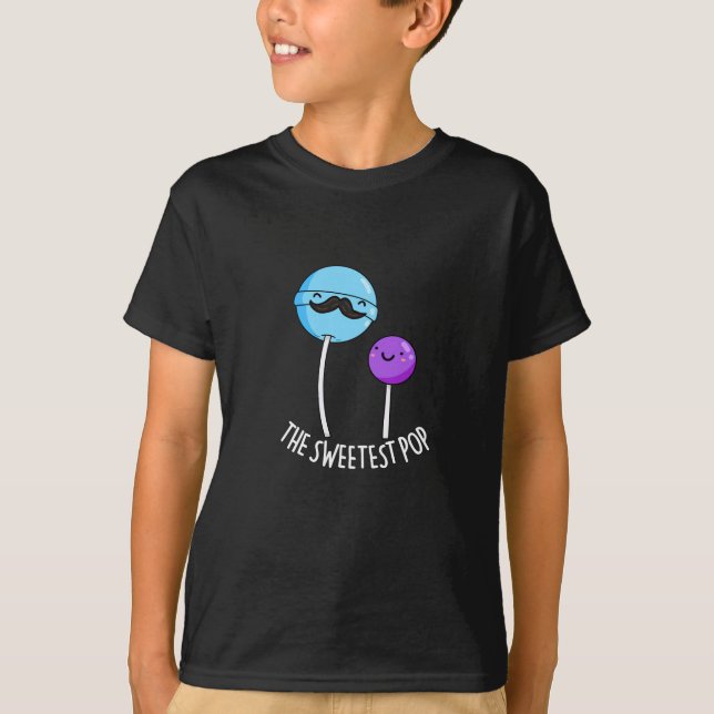 Der süßeste Pop Funny Lollipop Pun Dark BG T-Shirt (Vorderseite)